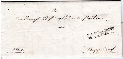 Bayern 1815, L1 R.4. Straubing auf sauberem Brief n. Deggendorf