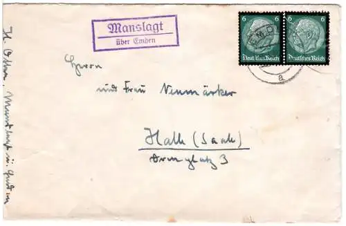 DR 1935, Landpost Stpl. MANSLAGT über Emden auf Brief m. 2x6 Pf. (1x m. Riss)