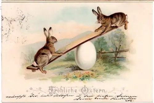 Fröhliche Ostern m. Ei u. Hasen auf der Wippe, 1899 m. Berlin Stadtpost gebr. AK