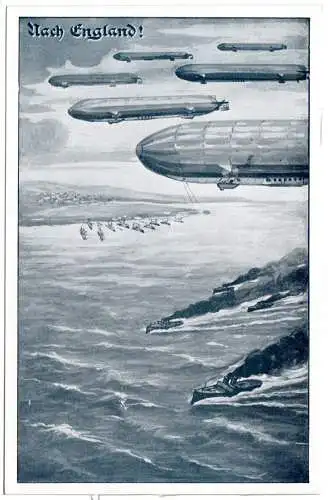 Zeppelin, Nach England!, ungebr. sw-AK