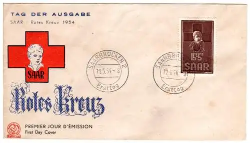 Saar 350, Zuschlagswert 15+5 F. Rotes Kreuz auf schönem FDC