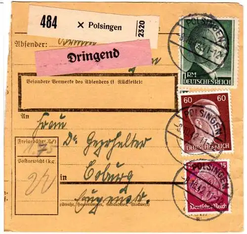 DR 1942, 1 Mk.+60+15 Pf. auf Paketkarte v. Polsingen m. Extragebühr f. Dringend