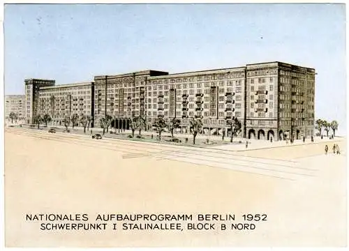 Berlin, Nat. Aufbauprogramm 1952, Stalinallee Block B Nord, ungebr. Farb-AK