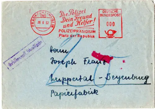 BRD 1953, Polizei Werbe-Maschinenstempel auf portopfl. Dienstbrief v. Frankfurt