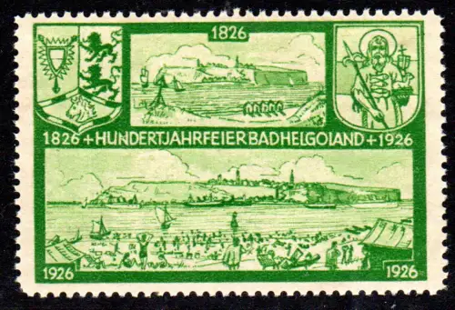 Helgoland 1826-1916, Hundertjahrfeier Bad Helgoland, schöne Vignette.