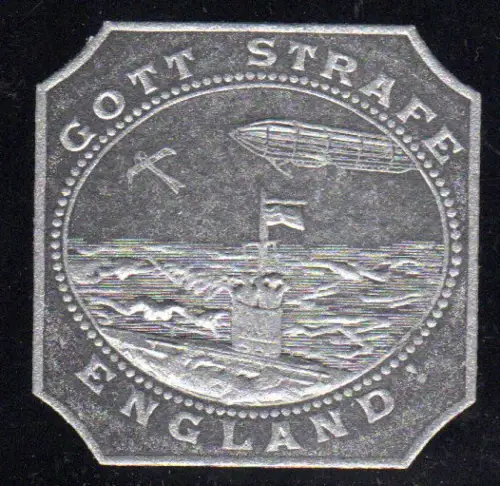 Gott Strafe England, Propaganda Prägevignette m. U-Boot, Zeppelin u. Flugzeug