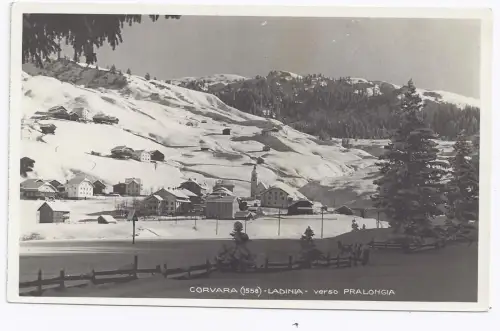 Italien, Corvara Ladinia, gebr. Südtirol sw- Foto Winter AK. #981