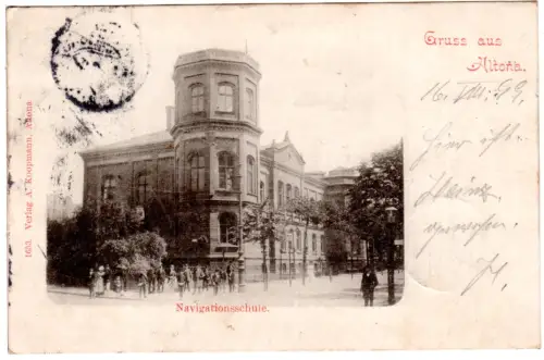Gruss aus Altona, Navigationsschule, 1899 gebr. sw-AK