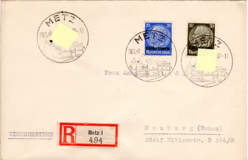 Lothringen 1941, 25+30 Pf. auf Einschreiben Brief v. Metz n. Neuburg