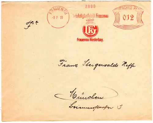 DR 1933, 12 Pf. AFSt. Kristallglasfabrik Frauenau J. Gistl auf Brief n. München