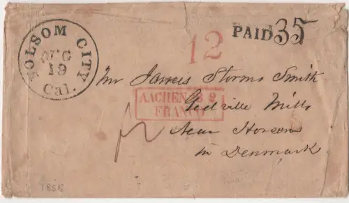 USA 1858, K1 Folsom City Cal. auf Transatlantik Brief via Aachen n. Dänemark