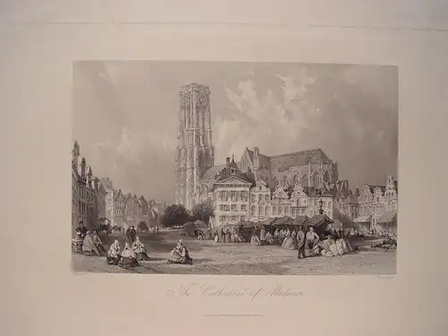 Bélgica.« The Cathedral Of " Malines " » . Jungtier Thomas Allom (1804-1872)