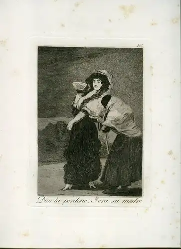 Gott La Perdone: Und War Ihre Mutter, Gravierkunst Nr 16 Original De Goya 5ª
