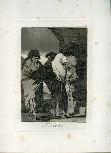 Pobrecitas, Gravierkunst Nr 22 Original De Goya 5ª Ausgabe (1881-1886)