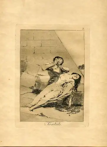 Goya «Tántalo» Gravierkunst (Etching, Gravur) Original Nr 9 Launen (Caprices)