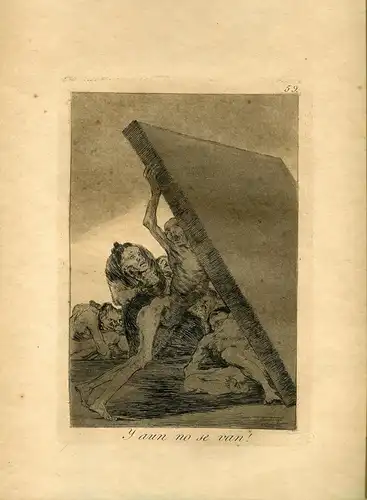 Goya «Und Noch Nicht Van ?» Gravierkunst (Gravur) Orig Nr 59 Launen (Caprices)