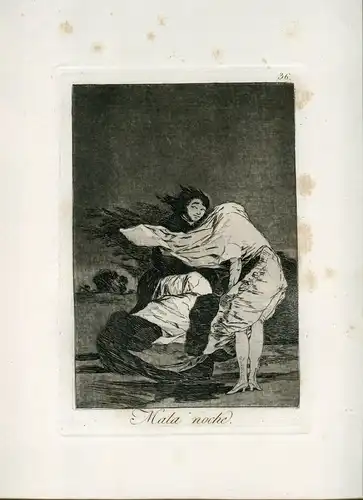 Mala Noche , Gravierkunst Nr 36 Original De Goya 5ª Ausgabe (1881-1886)