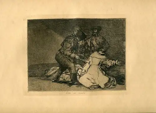Goya « This Is Bad » Gravierkunst (Gravur) Original Nr 46 Katastrophen (War