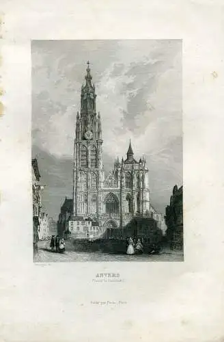 Anvers, Vue De La Cathedrale, Gravierkunst Erschienen Bei Furne IN Paris