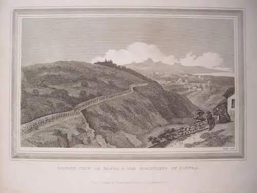 Italia.« Mafra&the Mountains Of Cintra » Incisione Heath (Gravur, Gravierkunst)