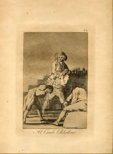 Goya « Al Graf Palatino » Gravierkunst (Gravur) Original Nr 33 Launen (Caprices)