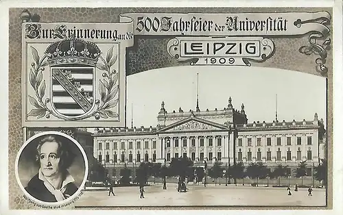 AK Leipzig. Zur Erinnerung an die 500 Jahrfeier der Universität Leipzig 1909.