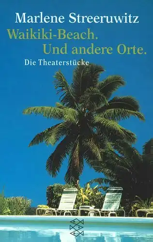 Buch: Waikiki Beach. Und andere Orte., Streeruwitz, Marlene, 1999, Fischer