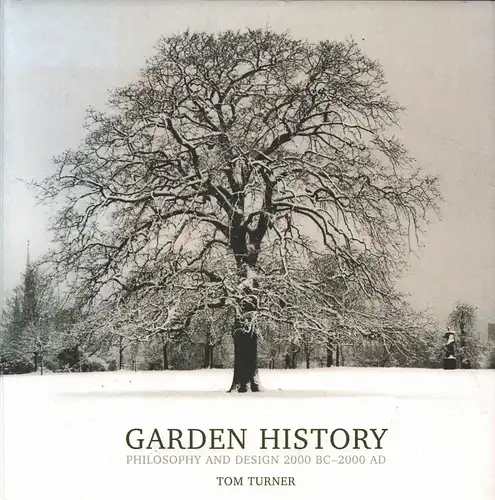 Buch: Garden History, Turner, Tom, 2005, Taylor & Francis, sehr gut