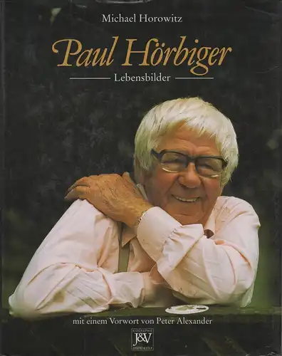 Buch: Paul Hörbiger. Lebensbilder, Horowitz, Michael, 1993, Dachs Verlag