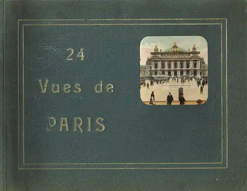 Buch: 24 Vues de Paris, ca. 1900, A. Bourdier, Versailles, gebraucht, gut