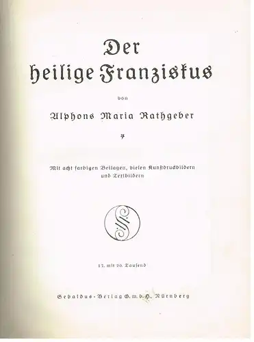 Buch: Der heilige Franziskus. Rathgeber, Alphons Maria, ca. 1930, Sebaldus