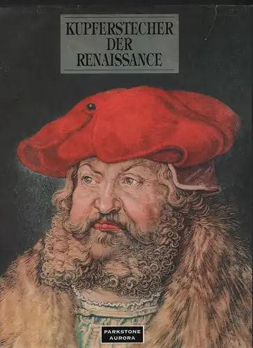 Buch: Kupferstecher der Renaissance, Paul, Andre, 1996, Parkstone, gut