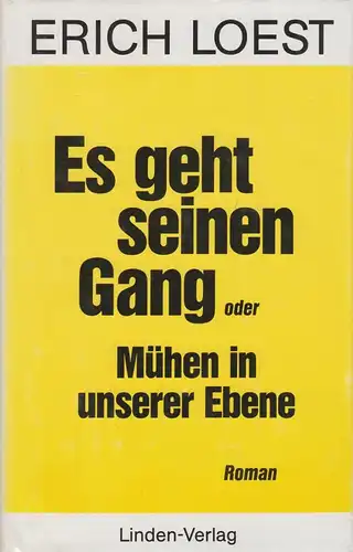 Buch: Es geht seinen Gang. Loest, Erich, 1990, Linden Verlag,Roman