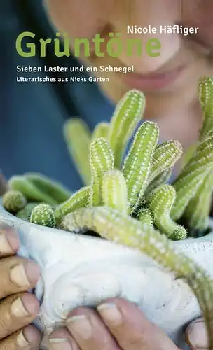 Buch: Grüntöne. Häfliger, Nicole, 2017, Spriessbürger Verlag, Literarisches