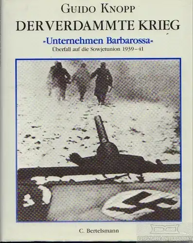 Buch: Der verdammte Krieg, Knopp, Guido. 1998, Bertelsmann Verlag