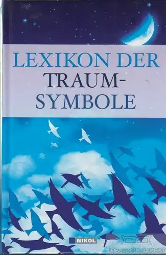 Buch: Lexikon der Traumsymbolik, Werner, Helmut. 2009, Nikol Verlagsgesellschaft
