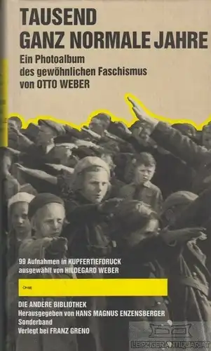 Buch: Tausend ganz normale Jahre, Weber, Otto. 1987, Franz Greno, gebraucht, gut
