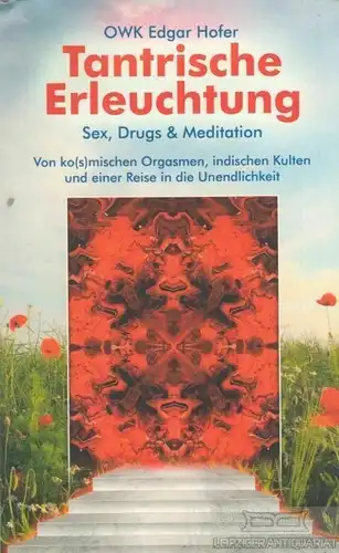 Buch: Tantrische Erleuchtung, Hofer, Edgar. 2010, Verlag: Books on Demand