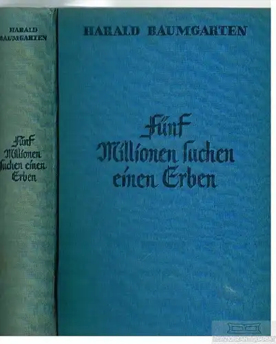 Buch: Fünf Millionen suchen einen Erben, Baumgarten, Harald. 1932, Roman