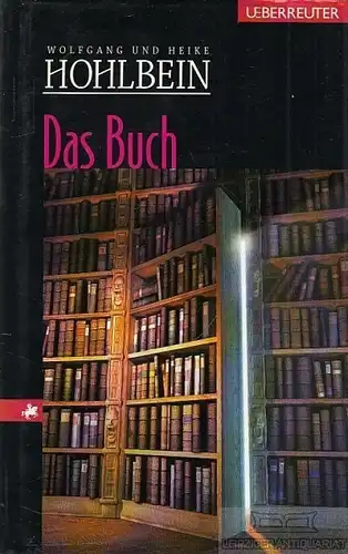 Buch: Das Buch, Hohlbein, Wolfgang und Heike. 2003, Verlag Carl Ueberreuter