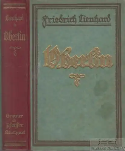 Buch: Oberlin, Lienhard, Friedrich. 1925, Verlagsanstalt Greiner & Pfeiffer