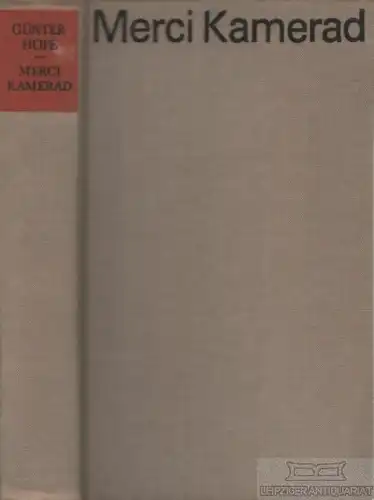 Buch: Merci, Kamerad, Hofe, Günter. 1971, Verlag der Nation, gebraucht, gu 36018