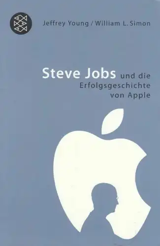 Buch: Steve Jobs und die Erfolgsgeschichte von Apple, Young. Fischer, 2007