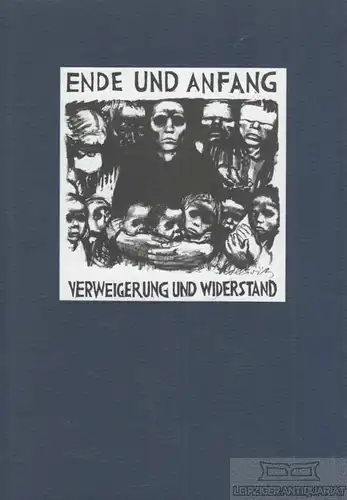 Buch: Ende und Anfang, Munding, Friedrich uva. Schriften der Friedensbibliothek