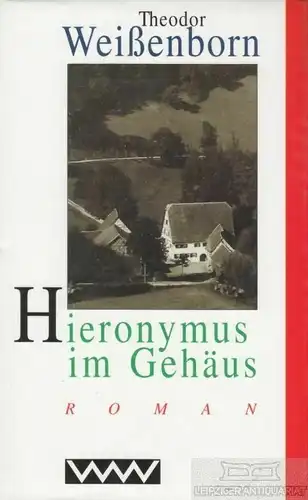 Buch: Hieronymus im Gehäus, Weißenborn, Theodor. 1992, Verlag Volk und Welt