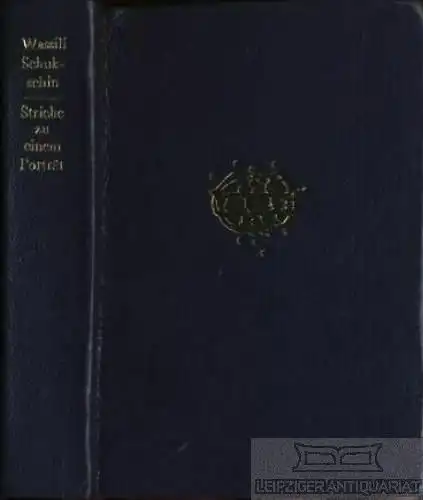 Buch: Striche zu einem Porträt, Schukschin, Wassili. 1982, Verlag Volk und Welt