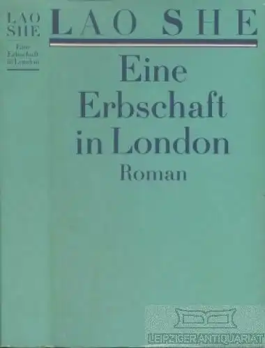 Buch: Eine Erbschaft in London, She, Lao. 1988, Verlag Volk und Welt, Roman