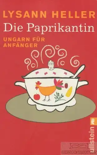 Buch: Die Paprikantin, Heller, Lysann. Ullstein Taschenbuch, 2009