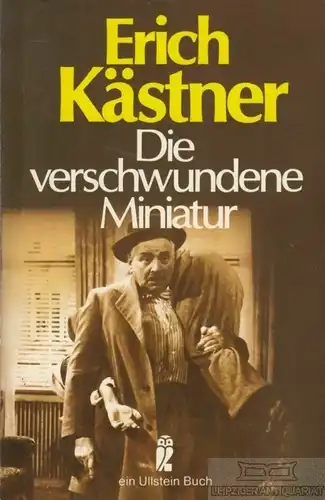 Buch: Die verschwundene Miniatur, Kästner, Erich. Ullstein Taschenbuch, 1979