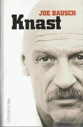 Buch: Knast, Bausch, Joe. 2012, Ullstein Buchverlage GmbH, gebraucht, gut